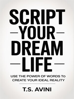 cover image of Script Your Dream Life